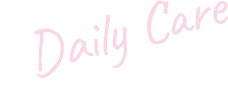 Daily Care